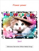Seni - Flower power