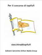 stecchina@topifufi - Per il concorso di topifufi