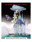 Topella Occhi Dolci - Un indagine a Castel Teschio