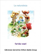 farida wael - La naturaleza