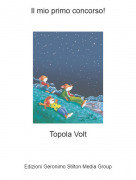 Topola Volt - Il mio primo concorso!
