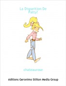 chateaurose - La Disparition DePatty!