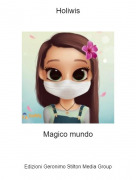 Magico mundo - Holiwis
