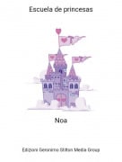 Noa - Escuela de princesas