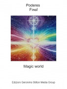 Magic world - Poderes Final