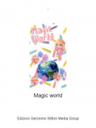 Magic world - .