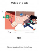 Noa - Mal d&iacute;a en el cole