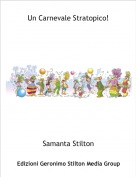 Samanta Stilton - Un Carnevale Stratopico!