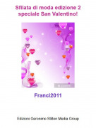 Franci2011 - Sfilata di moda edizione 2 speciale San Valentino!