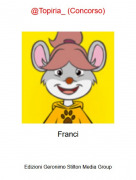 Franci - @Topiria_ (Concorso)