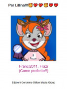 Franci2011, Frazi(Come preferite!!) - Per Lillina!!!🥰💖💖🥰💖💖