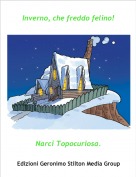 Narci Topocuriosa. - Inverno, che freddo felino!