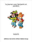 lusouris - la journer avec benjamin et pandora