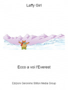 Ecco a voi l'Everest - Laffy Girl