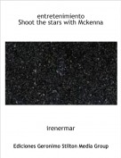 irenermar - entretenimientoShoot the stars with Mckenna
