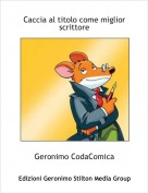 Geronimo CodaComica - Caccia al titolo come miglior scrittore