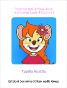 Topilla Modilla - Innamorarsi a New York(concorso Luna Topolina)