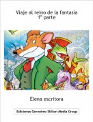 Elena escritora - Viaje al reino de la fantasia 1&ordm; parte