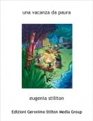 eugenia stiliton - una vacanza da paura