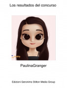PaulinaGranger - Los resultados del concurso