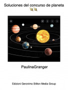 PaulinaGranger - Soluciones del concurso de planeta 🪐🪐