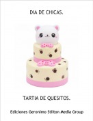 TARTIA DE QUESITOS. - DIA DE CHICAS.