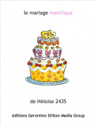 de H&eacute;loise 2435 - le mariage mal&eacute;fique