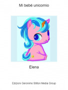 Elena - Mi beb&eacute; unicornio