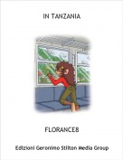 FLORANCE8 - IN TANZANIA