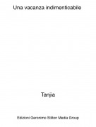 Tanjia - Una vacanza indimenticabile