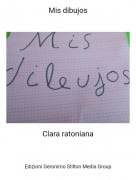 Clara ratoniana - Mis dibujos