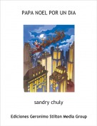 sandry chuly - PAPA NOEL POR UN DIA
