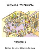 TOPODELLA - SALVIAMO IL TOPOPIANETA