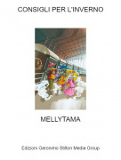 MELLYTAMA - CONSIGLI PER L'INVERNO