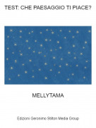 MELLYTAMA - TEST: CHE PAESAGGIO TI PIACE?
