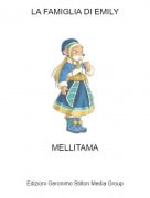 MELLITAMA - LA FAMIGLIA DI EMILY