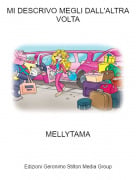 MELLYTAMA - MI DESCRIVO MEGLI DALL'ALTRA VOLTA