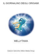 MELLYTAMA - IL GIORNALINO DEGLI ORIGAMI