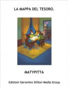 MATYPITTA - LA MAPPA DEL TESORO.