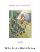 Mouli - L'&eacute;cole est en danger!!!