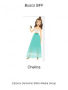 Chelina - Busco BFF