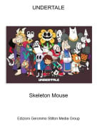 Skeleton Mouse - UNDERTALE