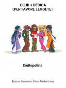 Emitopolina - CLUB + DEDICA(PER FAVORE LEGGETE)
