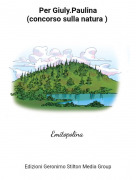 Emitopolina - Per Giuly.Paulina(concorso sulla natura )