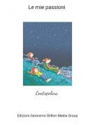 Emitopolina - Le mie passioni