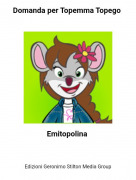 Emitopolina - Domanda per Topemma Topego