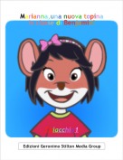 Chiacchia1 - Marianna,una nuova topina in classe di Benjamin!