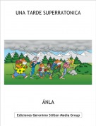&Aacute;NLA - UNA TARDE SUPERRATONICA