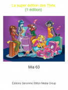 Mia 63 - La super &eacute;dition des Th&eacute;s {1 &eacute;dition}
