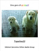 Topolina23 - Una gara di animali